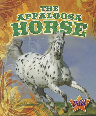 The Appaloosa Horse (Horse Breed Roundup) By Ellen Frazel Cover Image