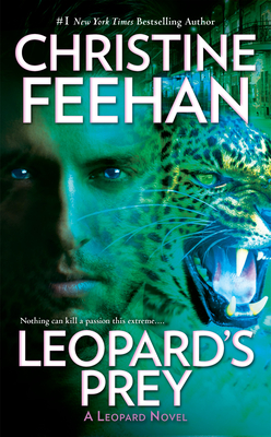 Leopard's Prey (A Leopard Novel #6) By Christine Feehan Cover Image