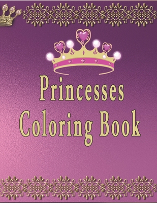 Princess Coloring Book: Princess Coloring Book for Girls, Kids