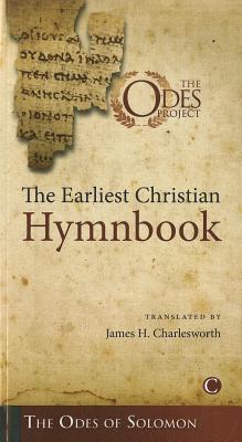 The Earliest Christian Hymnbook: The Odes of Solomon Cover Image