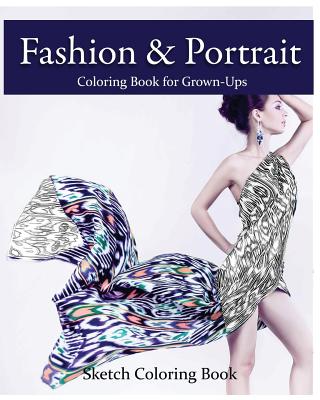 Fashion & Portrait: Coloring Book for Grown-Ups By Anthony Hutzler Cover Image