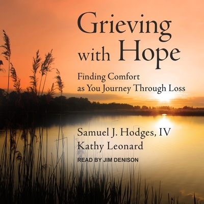 Grieving with Hope: Finding Comfort as You Journey Through Loss Cover Image