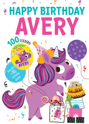 Happy Birthday Avery By Hazel Quintanilla (Illustrator) Cover Image