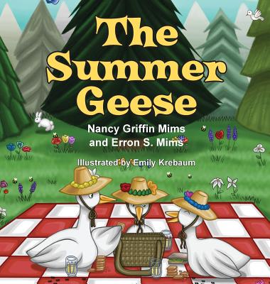 The Summer Geese By Nancy Griffin Mims, S. Mims Erron Cover Image