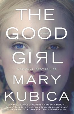 Cover Image for The Good Girl: A Novel