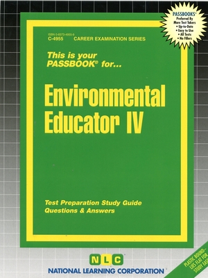 Environmental Educator IV: Passbooks Study Guide (Career Examination Series) By National Learning Corporation Cover Image