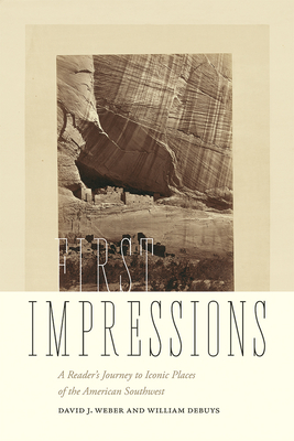 First Impressions: A Reader's Journey to Iconic Places of the American Southwest Cover Image