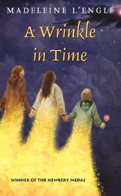 A Wrinkle in Time: (Newbery Medal Winner) (A Wrinkle in Time Quintet #1) Cover Image