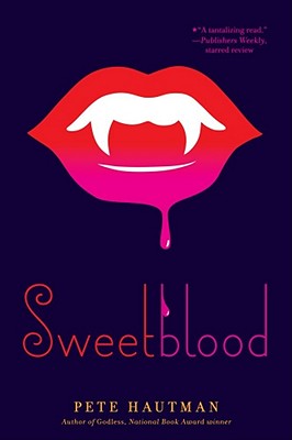 Sweetblood By Pete Hautman Cover Image