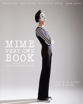 Mime Very Own Book (Jake Helman Files) By Scott Allen Perry, Adam Mock, Doug Jones Cover Image