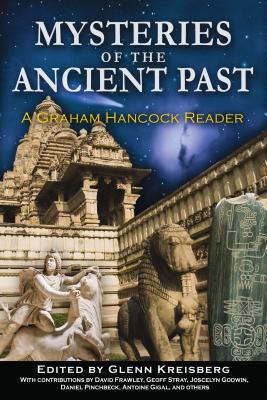 Mysteries of the Ancient Past: A Graham Hancock Reader Cover Image