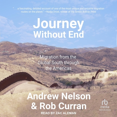 Journey Without End: Migration from the Global South Through the Americas Cover Image