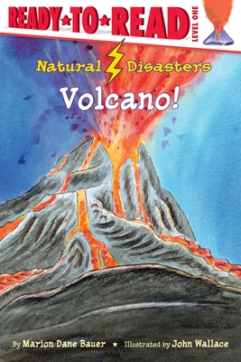 Volcano!: Ready-to-Read Level 1 (Natural Disasters) Cover Image
