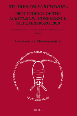 Studies on Eurytemora: Proceedings of the Eurytemora Conference, St. Petersburg, 2019 (Crustaceana Monographs #23)