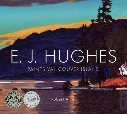 E. J. Hughes Paints Vancouver Island Cover Image