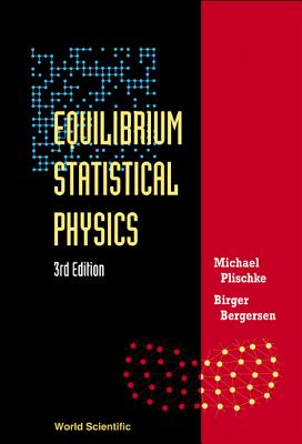 Equilibrium Statistical Physics (3rd Edition) Cover Image