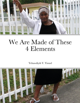 We Are Made of These 4 Elements Cover Image