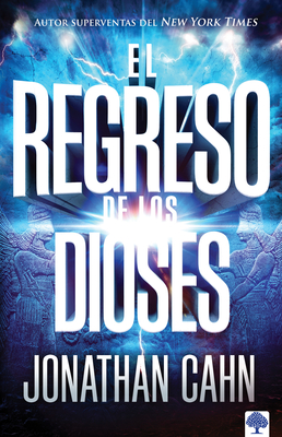 El Regreso de Los Dioses By Jonathan Cahn Cover Image