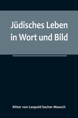 Jüdisches Leben in Wort und Bild Cover Image