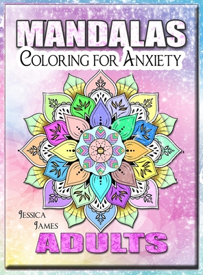 Download Mandalas Adults Coloring For Anxiety Mandala Coloring Book Coloring Book Adults Relaxation Stress Relief Coloring Book Adult Coloring Book Mandala Hardcover Tattered Cover Book Store