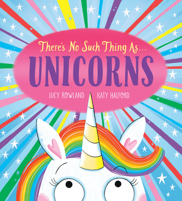 There's No Such Thing as...Unicorns Cover Image