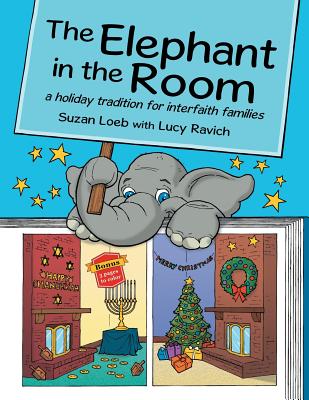 The Elephant in the Room: a holiday tradition for interfaith families Cover Image