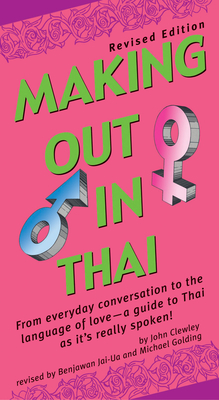 Making Out in Thai (Making Out Books)