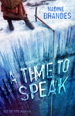 Cover for A Time to Speak (Book Two) (Out of Time #2)