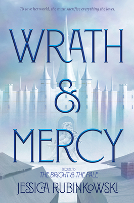 Wrath & Mercy (The Bright & the Pale #2)