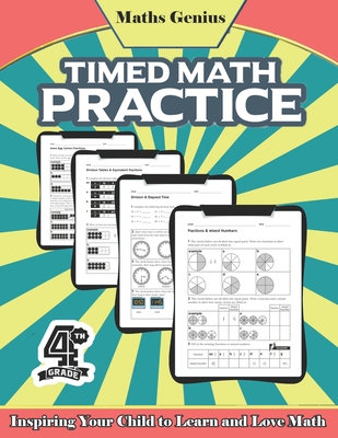 Maths Genius// Timed Math practice Grade 4// Inspiring Your Child to Learn and Love Math: Complete Math Workbook Grade 4: Daily Practice Workbook: pre Cover Image