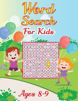 Word Search For Kids Ages 8-9: Kindergarten to 1st Grade, Search & Find, Word Puzzles, and More By King of Store Cover Image