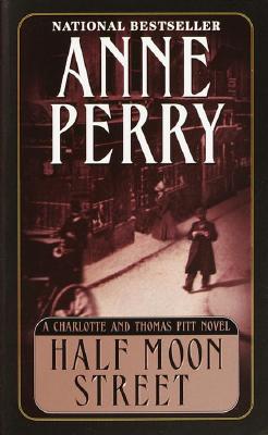 Half Moon Street By Anne Perry Cover Image