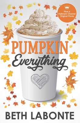 Pumpkin Everything (An Autumnboro Sweet Romance #1)