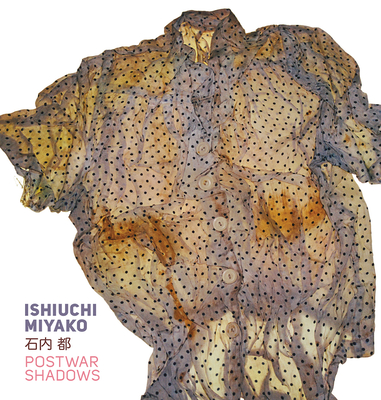 Ishiuchi Miyako: Postwar Shadows Cover Image