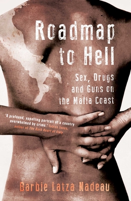 Roadmap to Hell: Sex, Drugs and Guns on the Mafia Coast Cover Image