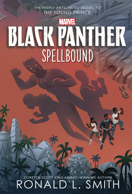 Black Panther: Spellbound: Black Panther (The Young Prince) By Ronald Smith Cover Image