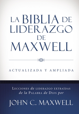 La Biblia de Liderazgo de Maxwell Rvr60- Tamano Manual By John C. Maxwell Cover Image