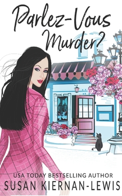 Parlez-Vous Murder? (The Stranded in Provence Mysteries #1)