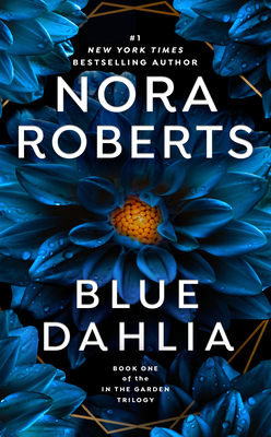 Blue Dahlia (In The Garden Trilogy #1)