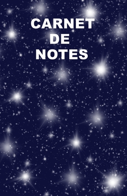 Carnet de Notes: Carnet de 120 pages lignées, idéal pour noter vos idées, vos voyages, vos recettes, vos pensées, vos moments de vie, v Cover Image