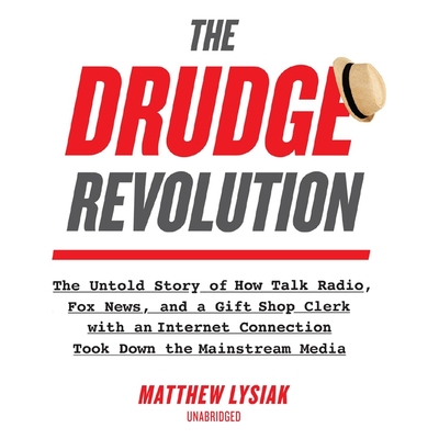 Cover for The Drudge Revolution