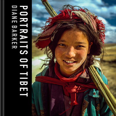 Portraits of Tibet By Diane Barker Cover Image