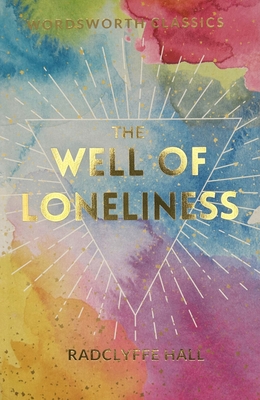 The Well of Loneliness (Wordsworth Classics) Cover Image