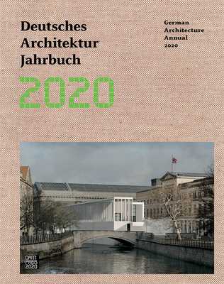 German Architecture Annual 2020: Deutsches Architektur Jahrbuch 2020 Cover Image