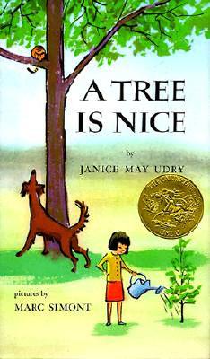 A Tree Is Nice: A Caldecott Award Winner By Janice May Udry, Marc Simont (Illustrator) Cover Image