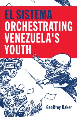 El Sistema: Orchestrating Venezuela's Youth Cover Image