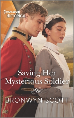 Saving Her Mysterious Soldier By Bronwyn Scott Cover Image