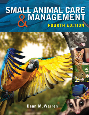 Workbook for Warren's Small Animal Care and Management, 4th By Dean M. Warren Cover Image
