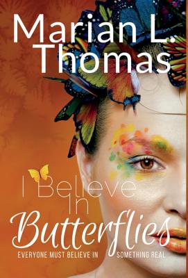 Cover for I Believe In Butterflies