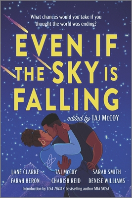 Even If the Sky Is Falling By Taj McCoy, Farah Heron, Lane Clarke Cover Image